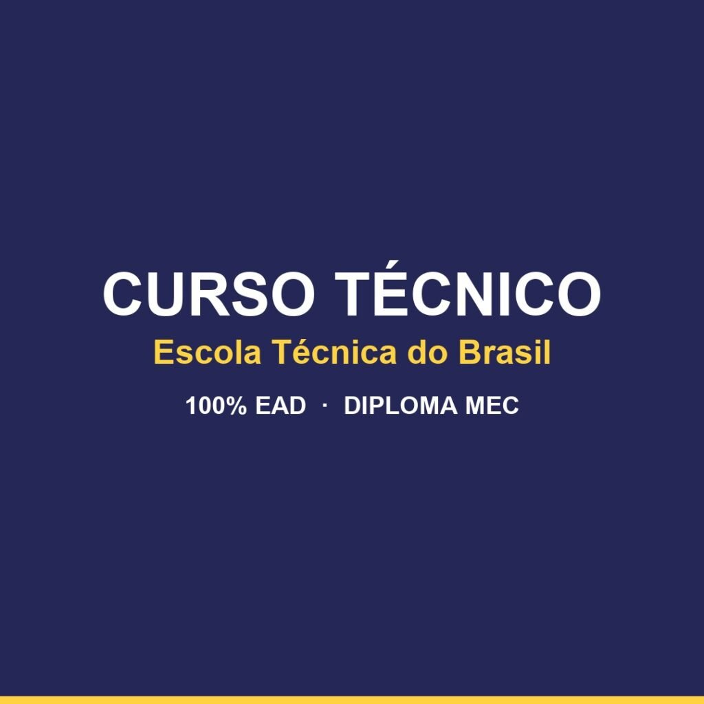 Curso Técnico Escola Técnica do Brasil